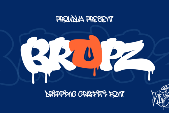Bropz: The Ultimate Dripping Graffiti Font for Bold Designs