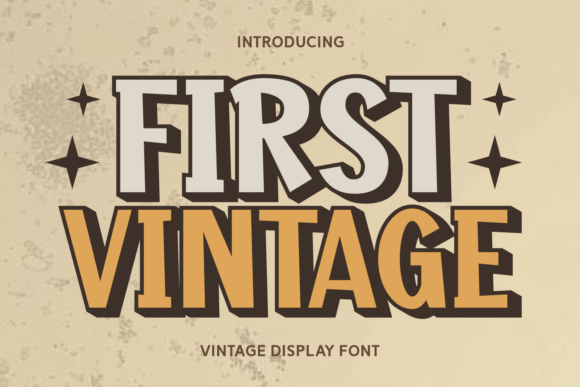 First Vintage: A Bold, Versatile Display Font