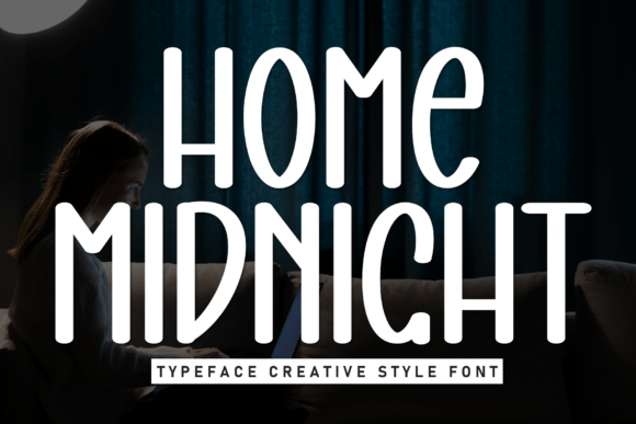 Home Midnight: A Strategic Guide to Casual Typography