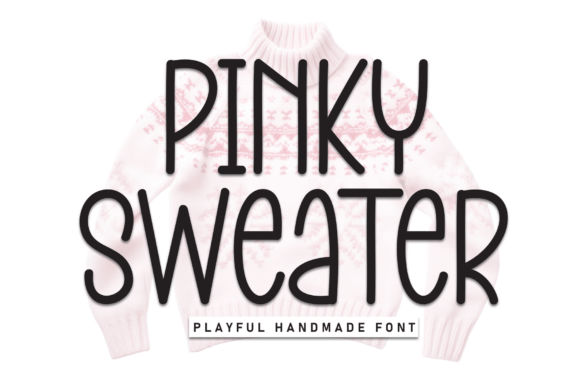 Pinky Sweater: A Strategic Approach to Handwritten Display Typography