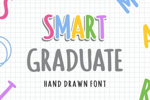 Smart Graduate: A Hand-Drawn Display Font for Nostalgic and Playful Designs