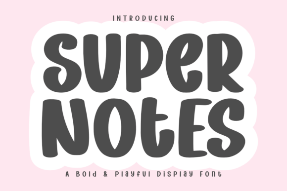 Super Notes: A Playful Display Font for Creative Projects