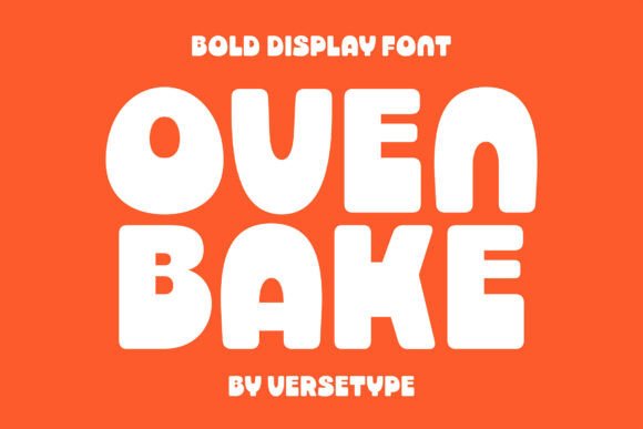 Unleashing Flavor and Fun: The Complete Guide to the Oven Bake Display Font